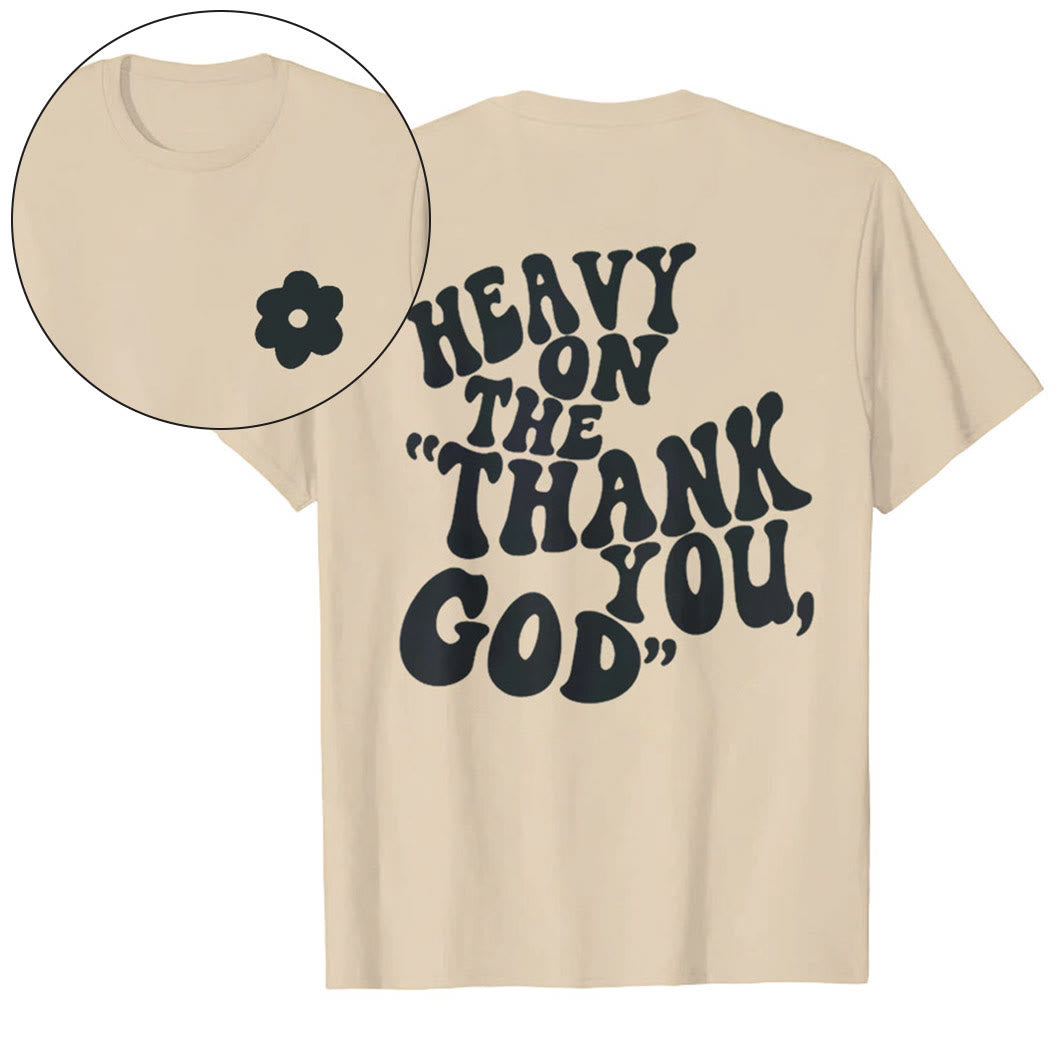 Christianartworkshop "HEAVY ON THE 'THANK YOU, GOD'" T-shirt - Beige - 2XL - image 6