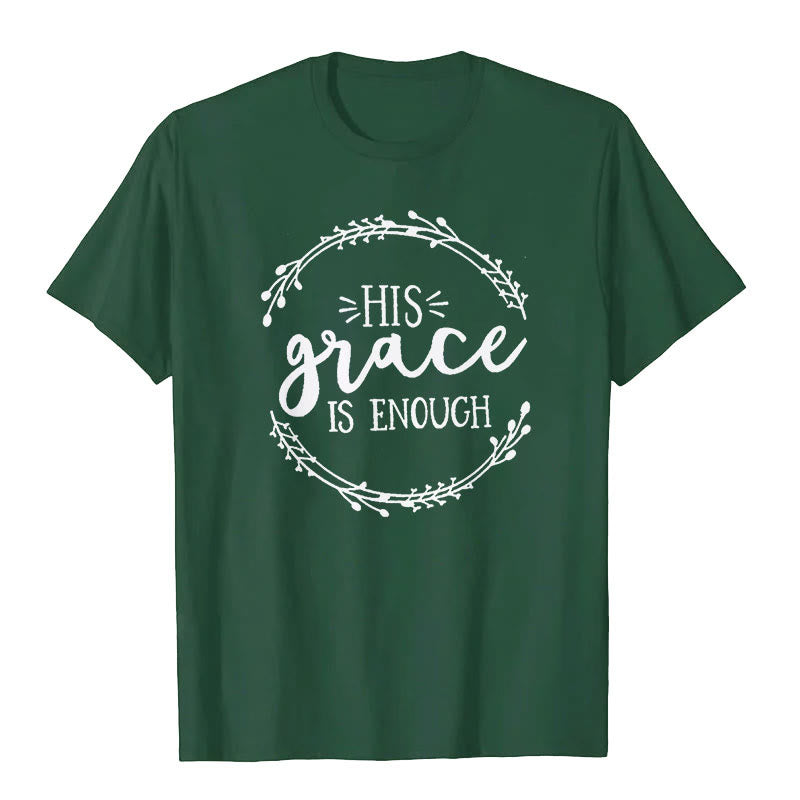 Christianartworkshop "HIS grace IS ENOUGH" T-shirt - Dark Green - 2XL - image 7