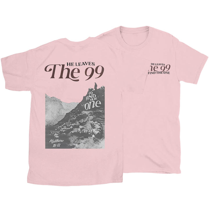 Christianartworkshop He Leaves the 99 to Find the One T-shirt - Pink - 2XL - image 19