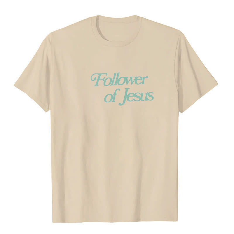 Christianartworkshop Follower of Jesus T-shirt - image 12