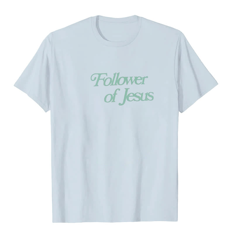 Christianartworkshop Follower of Jesus T-shirt - image 15