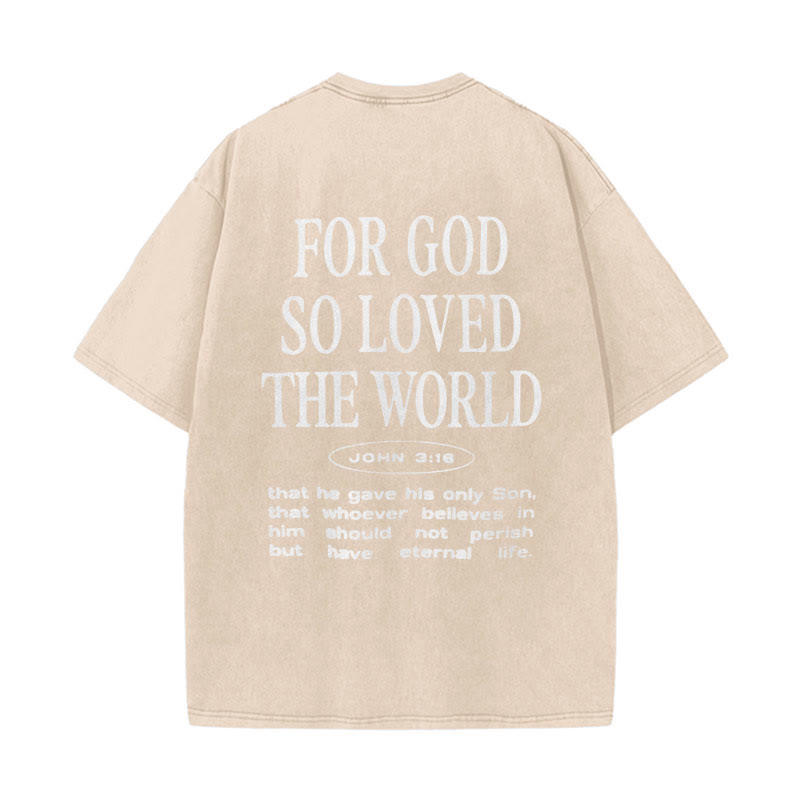 Christianartworkshop "For God So Loved the World" Unisex Washed T-Shirt - Apricot - 5XL - image 13