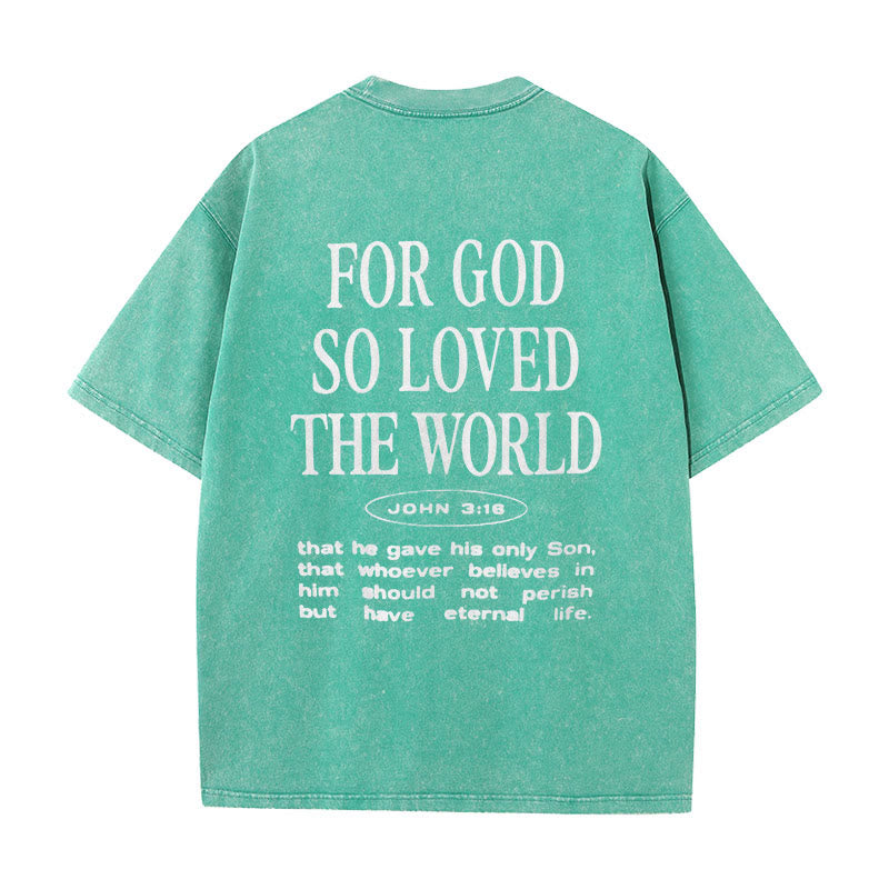 Christianartworkshop "For God So Loved the World" Unisex Washed T-Shirt - Green - 5XL - image 17
