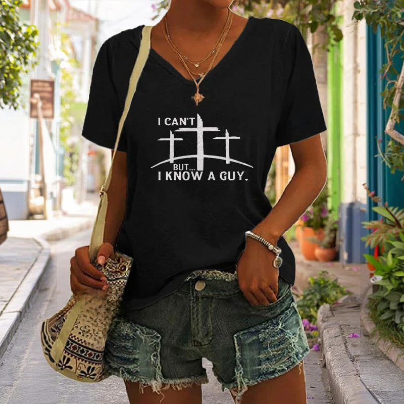 Christianartworkshop I Can't But I Know A Guy Print V-Neck T-shirt - image 2