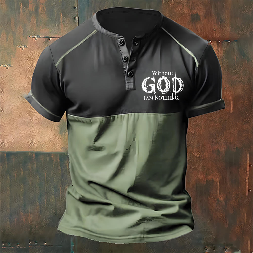 Christianartworkshop Men's Faith Without God I Am Nothing Henley Neck T-Shirt - Green - 4XL - image 1