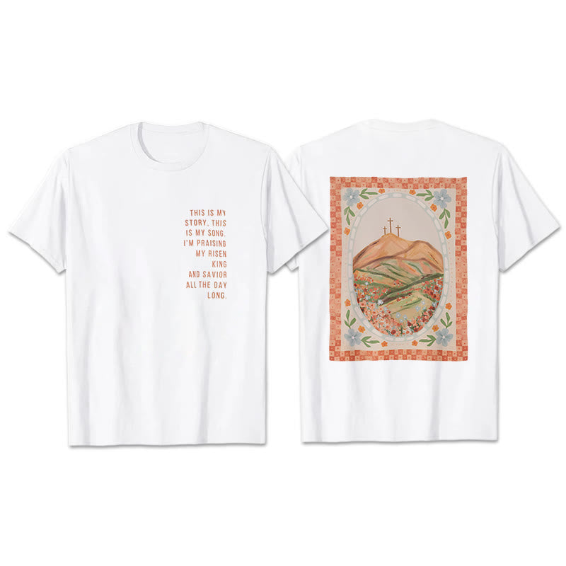 Christianartworkshop This is My Story, This is My Song Graphic T-Shirt