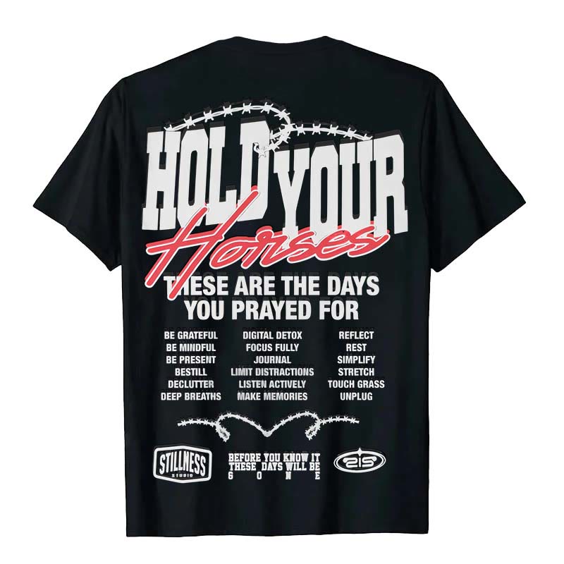 Christianartworkshop Casual Style Hold Your Horses Graphic Unisex T-shirt