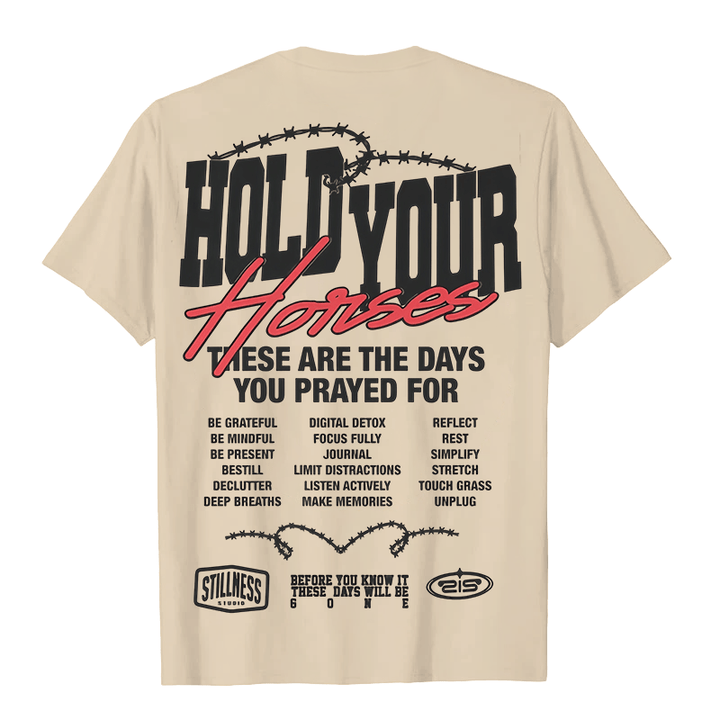 Christianartworkshop Casual Style Hold Your Horses Graphic Unisex T-shirt
