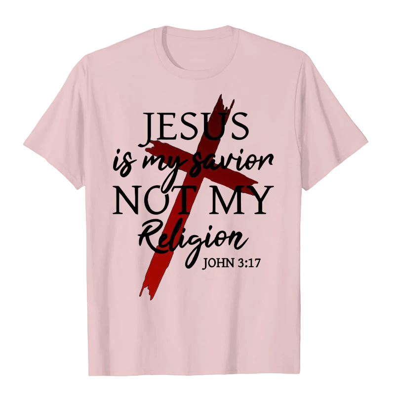 Christianartworkshop Jesus Is My Savior Not My Religion God Faith Cross Unisex T-shirt - Light Pink - 2XL - image 4