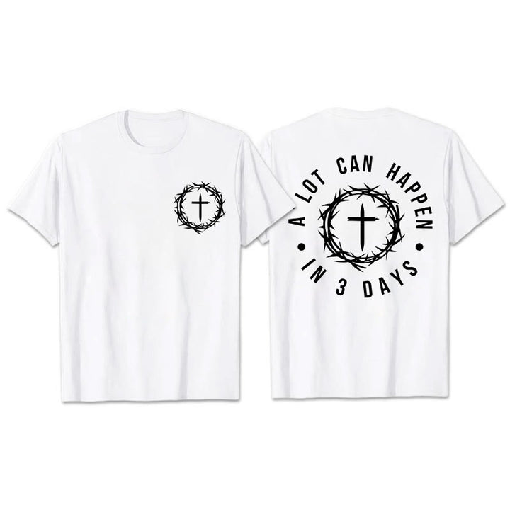 Christianartworkshop A Lot Can Happen In 3 Days Thorn Crown Cross Unisex T-shirt - White - 2XL - image 9