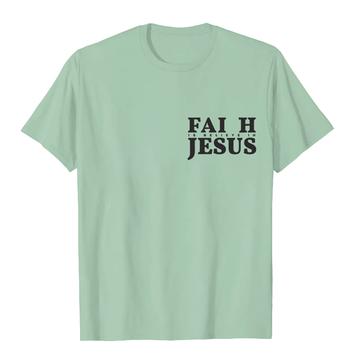 Christianartworkshop Faith Is Believe In Jesus with Matthew 6:6 Unisex T-shirt