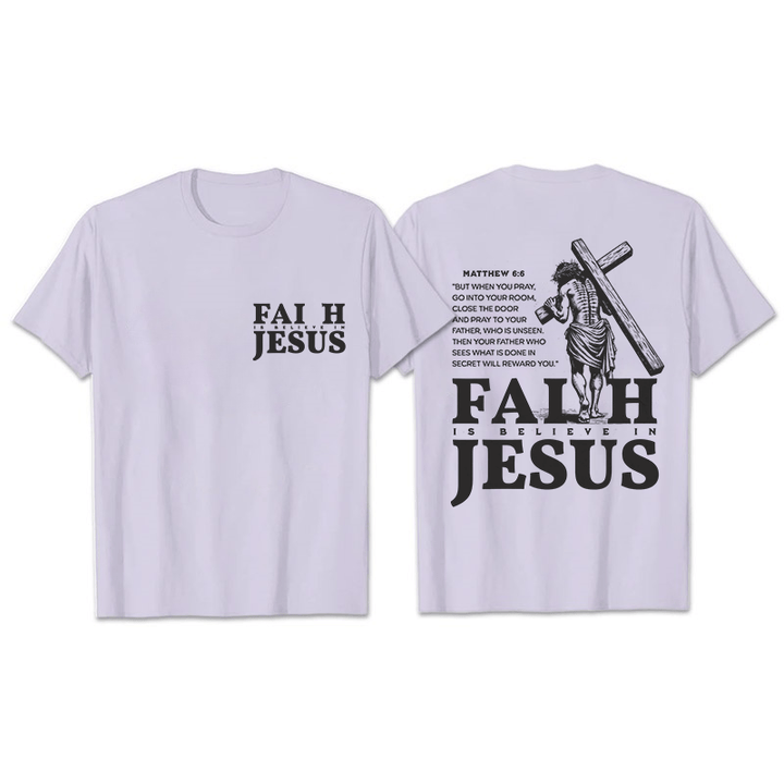 Christianartworkshop Faith Is Believe In Jesus with Matthew 6:6 Unisex T-shirt - Light Purple - 2XL - image 14
