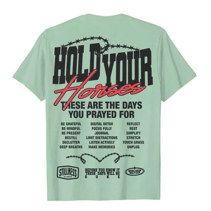 Christianartworkshop Casual Style Hold Your Horses Graphic Unisex T-shirt