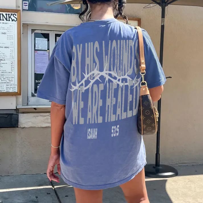Christianartworkshop By His Wounds We Are Healed Unisex Washed T-Shirt