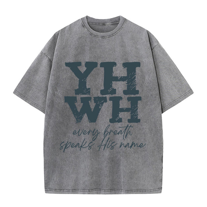 Christianartworkshop Every Breath Speaks His Name Unisex Washed T-shirt