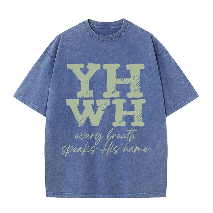 Christianartworkshop Every Breath Speaks His Name Unisex Washed T-shirt