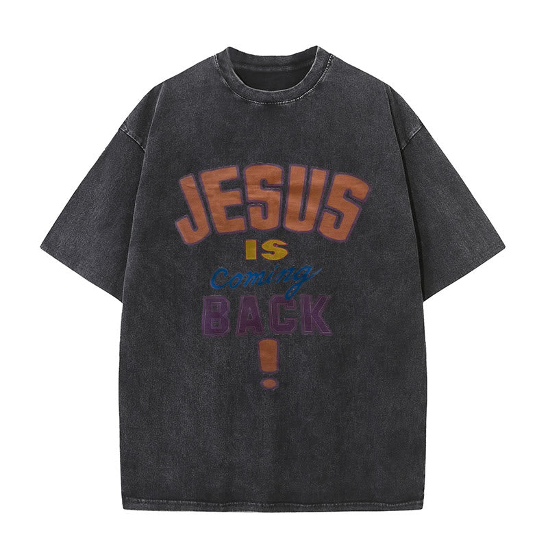 Christianartworkshop Jesus Is Coming Back Unisex Washed T-shirt