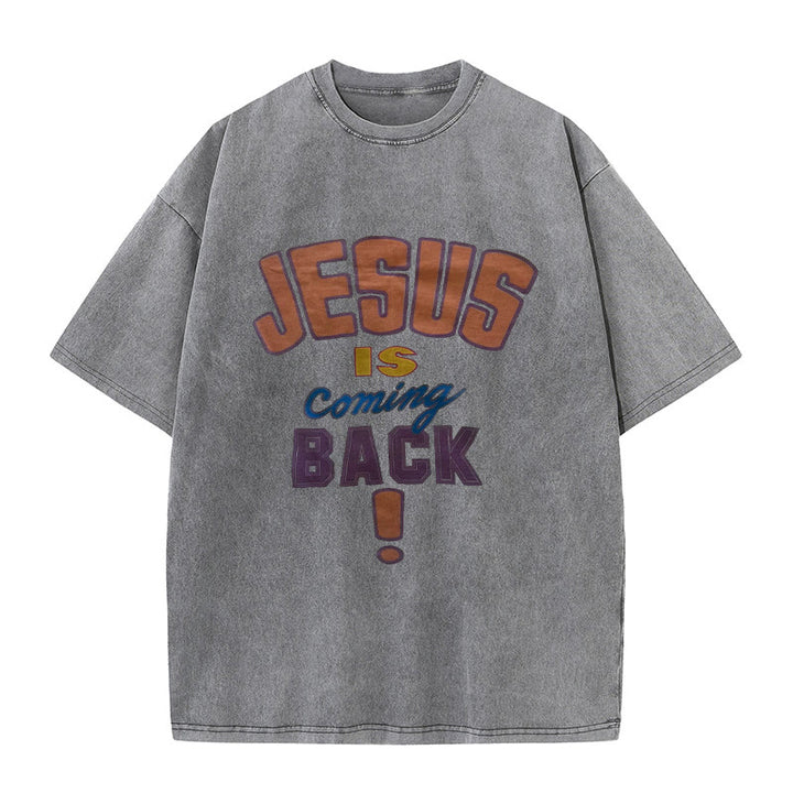 Christianartworkshop Jesus Is Coming Back Unisex Washed T-shirt