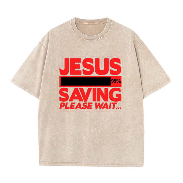 Christianartworkshop Jesus Saving Please Wait Unisex Washed T-shirt