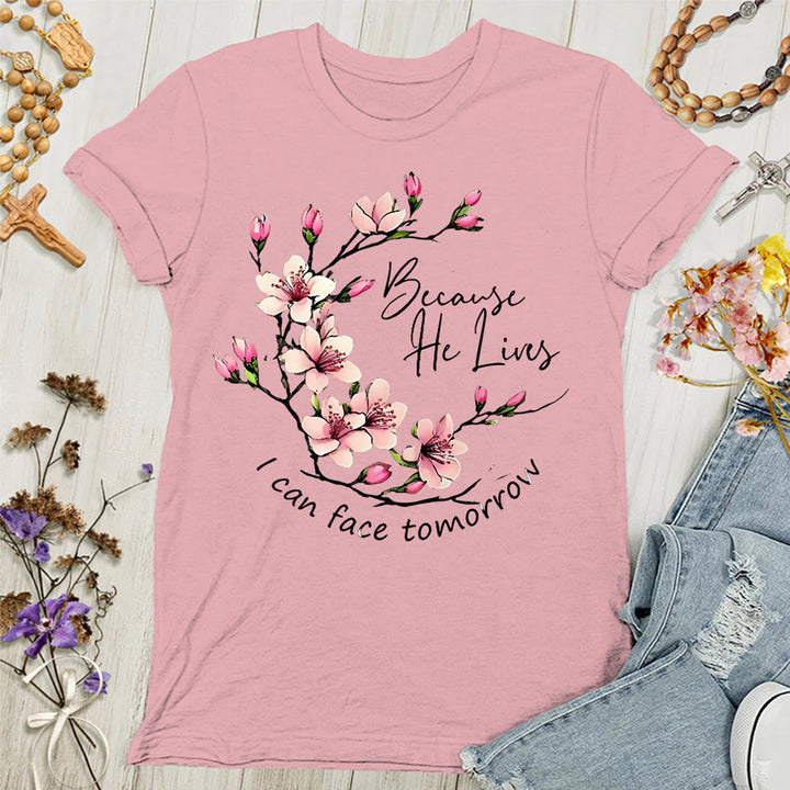 Christianartworkshop Because God Lives I Can Face Tomorrow Women's T-shirt