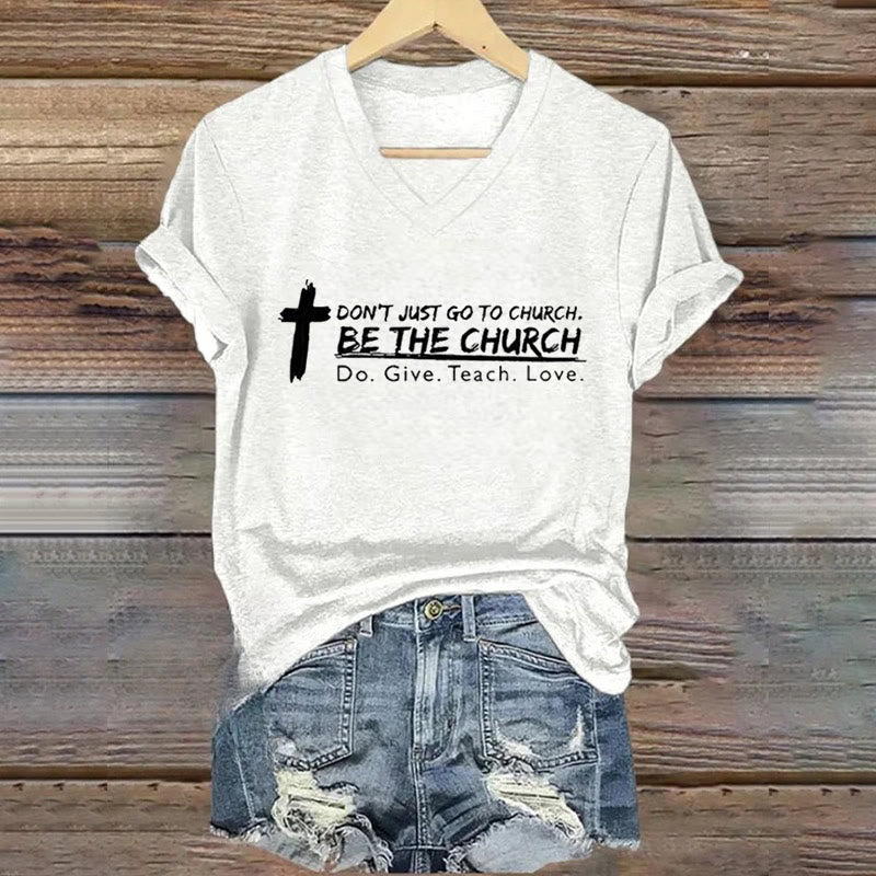 Christianartworkshop Women's Don't Just Go To Church Be The Church Casual V-Neck T-shirt - White - 4XL - image 1