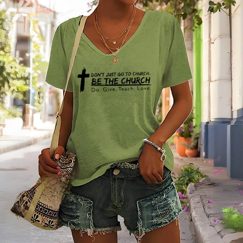 Christianartworkshop Women's Don't Just Go To Church Be The Church Casual V-Neck T-shirt - image 7
