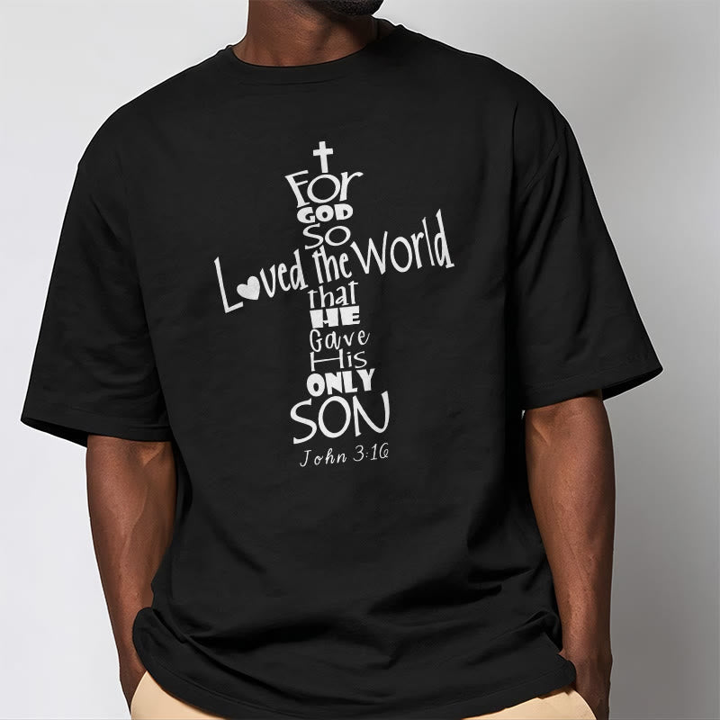 Christianartworkshop For God So Loved the World Christian Bible Verse Unisex T-shirt - image 1