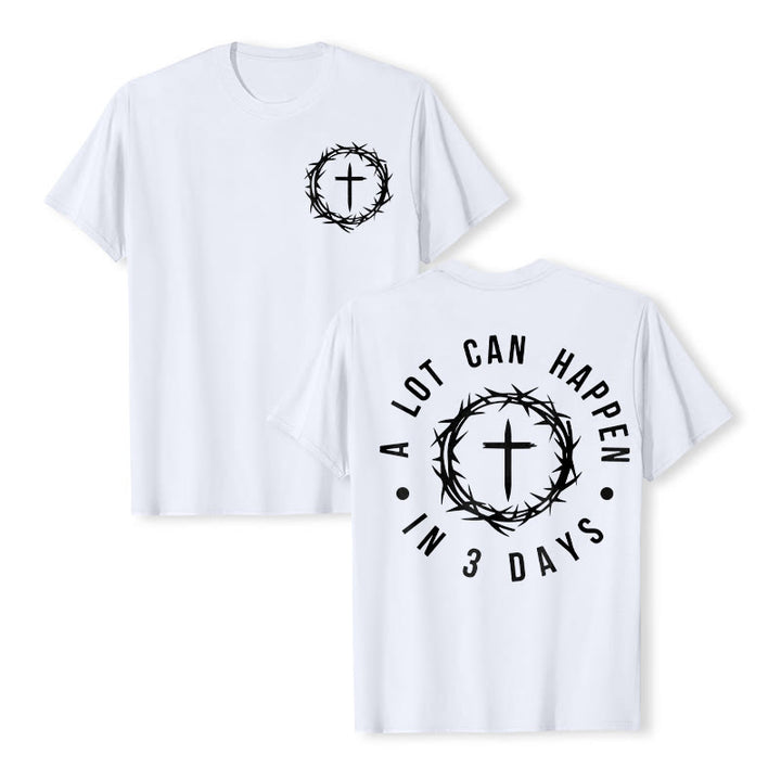 Christianartworkshop A Lot Can Happen In 3 Days Thorn Crown Cross Unisex T-shirt - White - 2XL - image 8