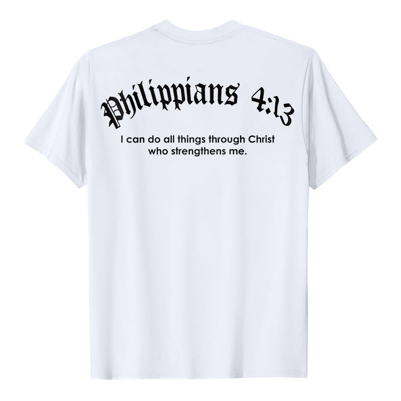 Christianartworkshop Philippians 4:13 "I Can Do All Things" Strength T-Shirt - image 9