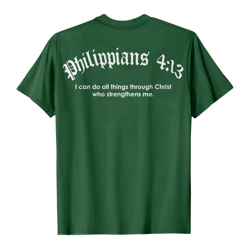 Christianartworkshop Philippians 4:13 "I Can Do All Things" Strength T-Shirt - image 24