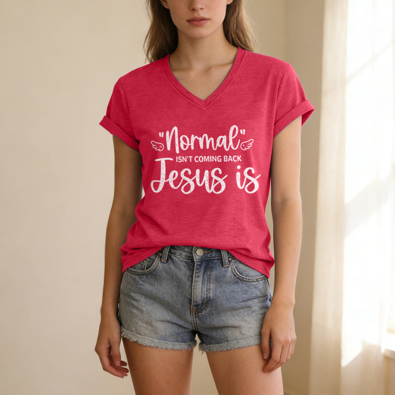 Christianartworkshop Normal Isn't Coming Back Casual V-neck T-shirt - image 23