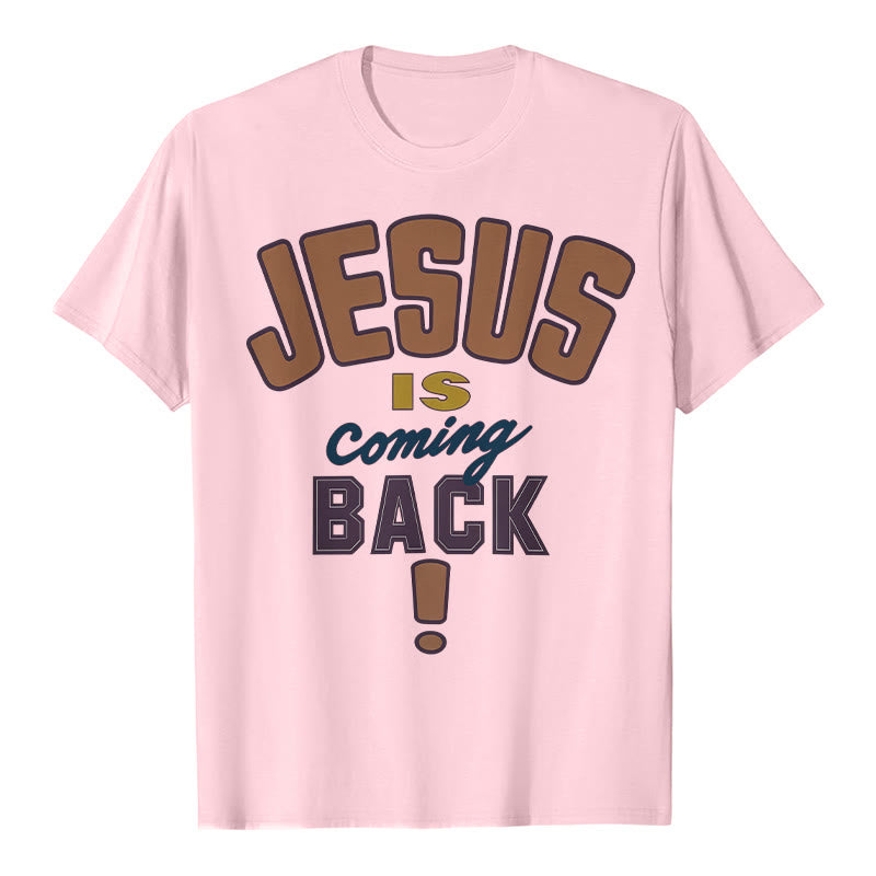 Christianartworkshop Jesus is Coming Back Bold Statement T-Shirt - Pink - 2XL - image 10