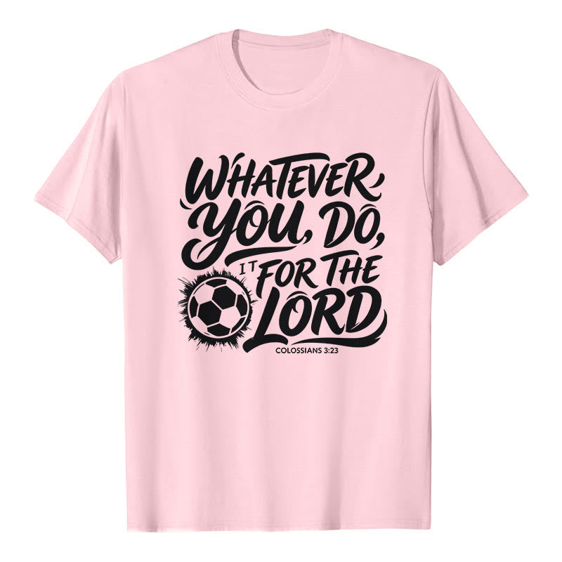 Christianartworkshop Whatever You Do, Do It For The Lord Soccer Verse Premium T-Shirt - Pink - 2XL - image 1