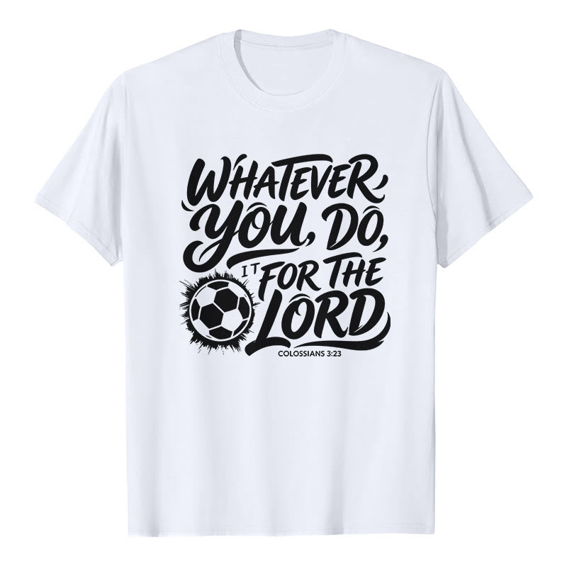 Christianartworkshop Whatever You Do, Do It For The Lord Soccer Verse Premium T-Shirt - White - 2XL - image 0