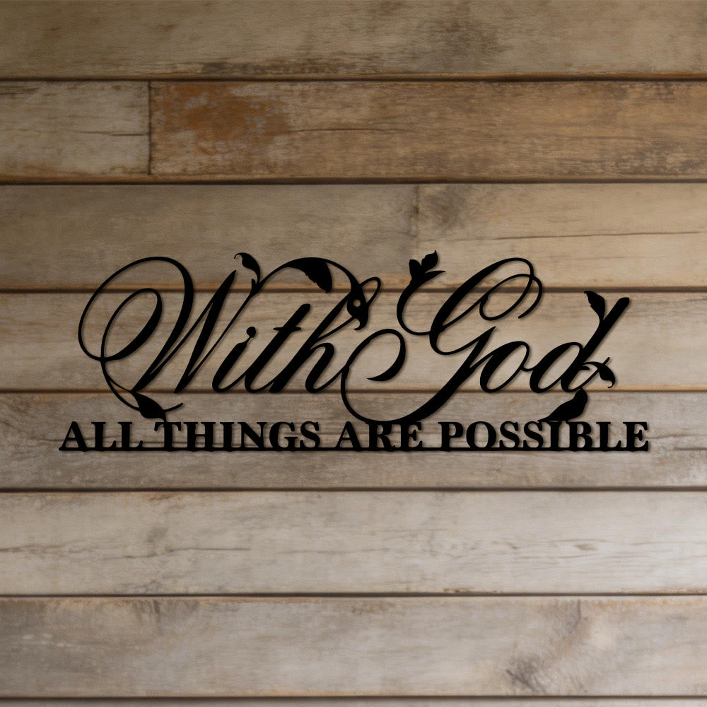 Christianartworkshop With God All Things Are Possible Metal Wall Decor: A Tribute to Faith in God’s Limitless Power - image 0