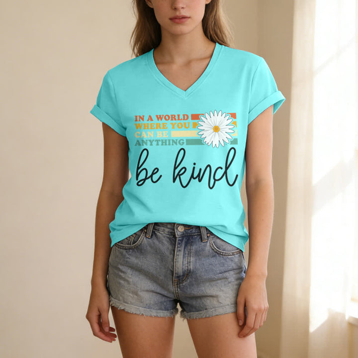 Christianartworkshop Women's In A World Where You Can Be Anything Be Kind V-neck T-shirt - image 1