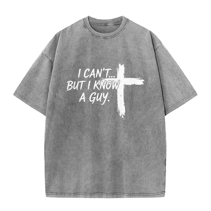 Christianartworkshop I Cant But I Know A Guy Funny Faith Quote With Brushstroke Cross Washed T-Shirt - Grey - 5XL - image 8