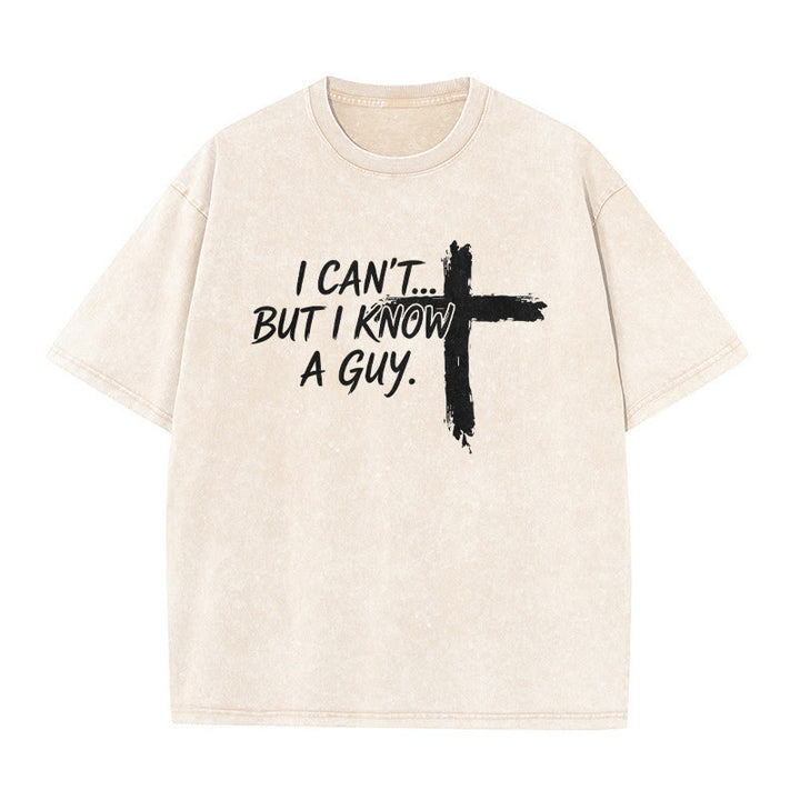 Christianartworkshop I Cant But I Know A Guy Funny Faith Quote With Brushstroke Cross Washed T-Shirt - Beige - 5XL - image 0