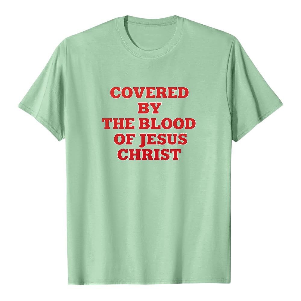 Christianartworkshop "Covered By The Blood Of Jesus Christ" Faith Statement Premium Short Sleeve T-Shirt - Light Green - 2XL - image 6