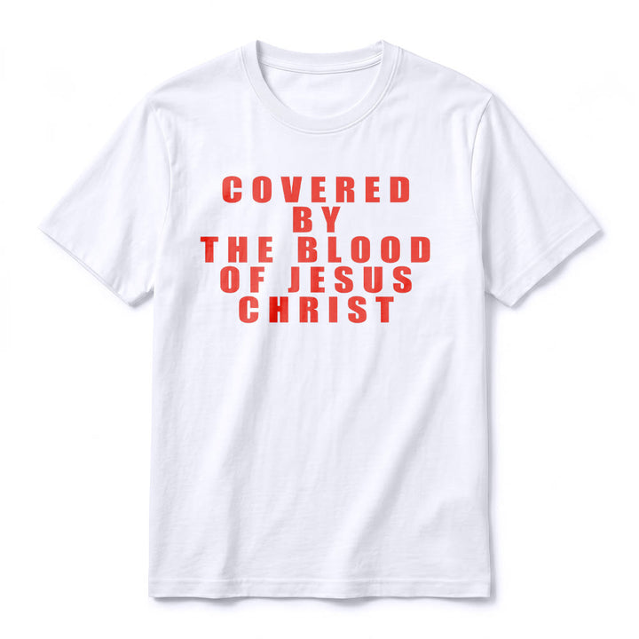 Christianartworkshop "Covered By The Blood Of Jesus Christ" Statement Premium Short Sleeve T-Shirt - image 2