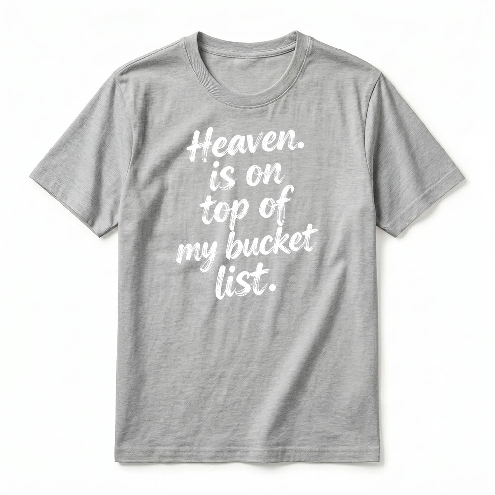Christianartworkshop "Heaven Is On Top Of My Bucket List" Lavender Premium Short Sleeve T-Shirt - image 11