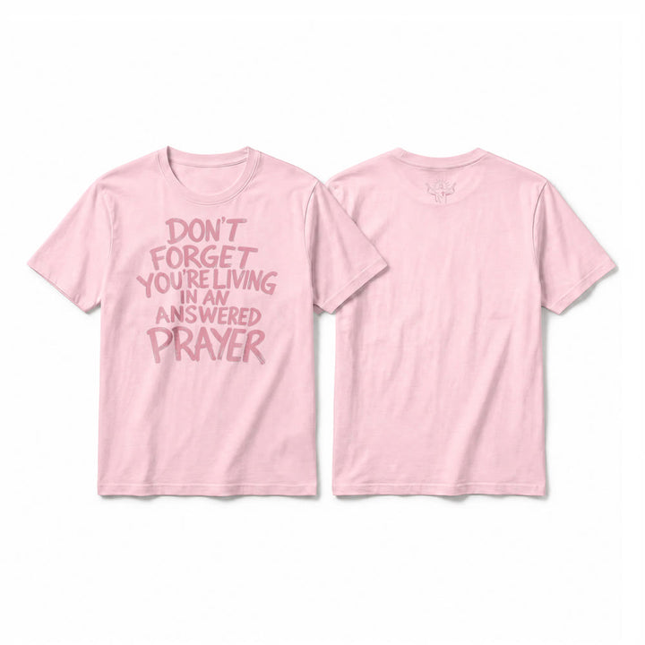 Christianartworkshop "Don't Forget You're Living In An Answered Prayer" Premium Short Sleeve T-Shirt - Pink - 2XL - image 25