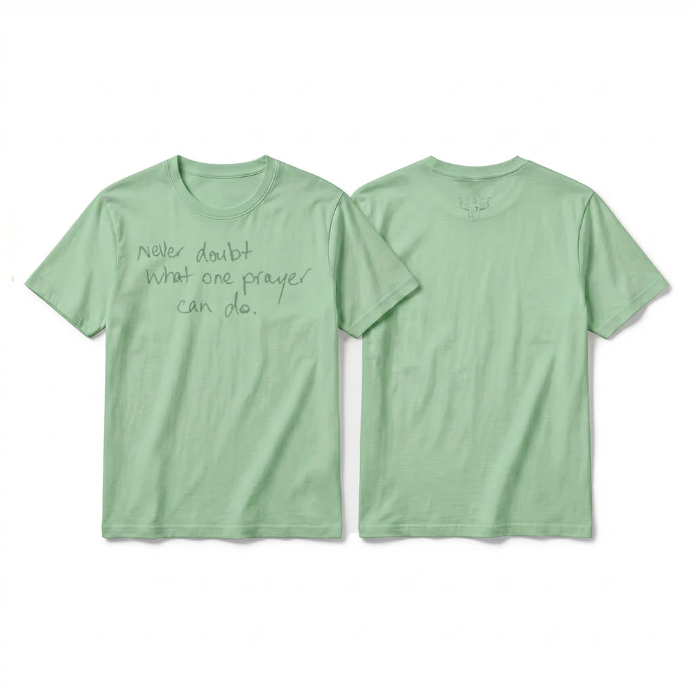 Christianartworkshop "Never Doubt What One Prayer Can Do" Premium Short Sleeve T-Shirt - Light Green - 2XL - image 22