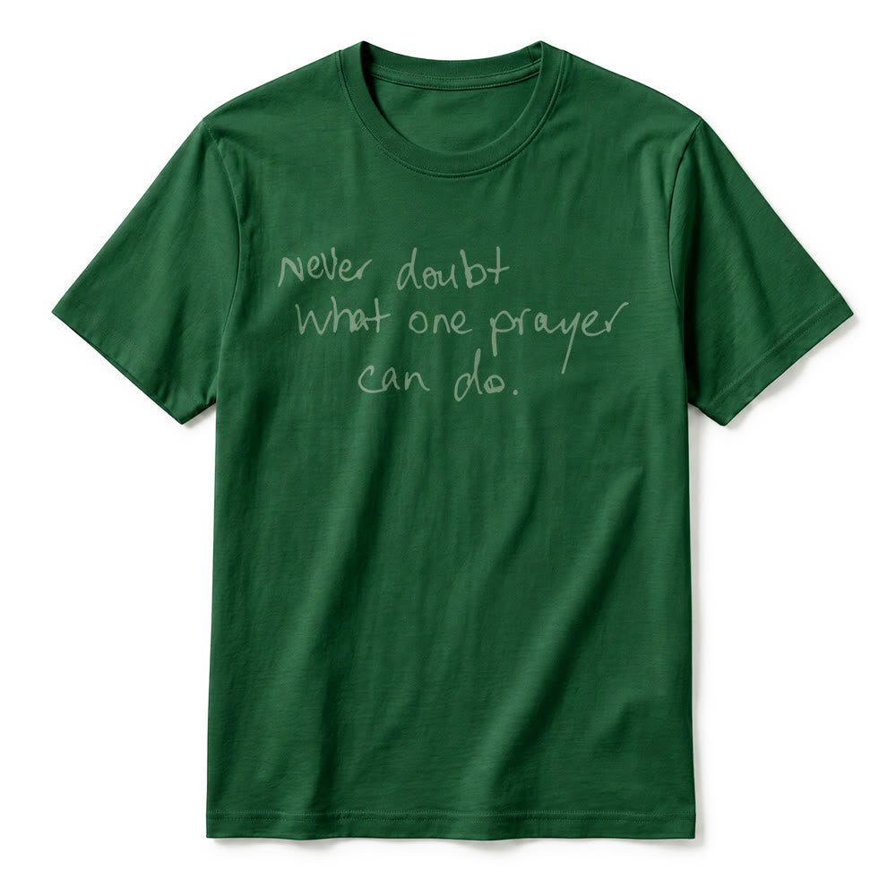 Christianartworkshop "Never Doubt What One Prayer Can Do" Premium Short Sleeve T-Shirt - image 2