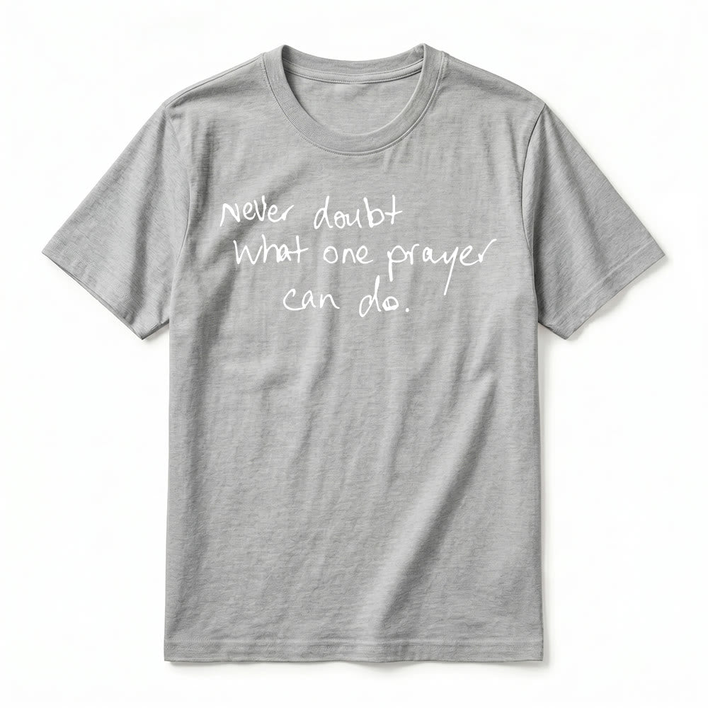 Christianartworkshop "Never Doubt What One Prayer Can Do" Premium Short Sleeve T-Shirt - image 14