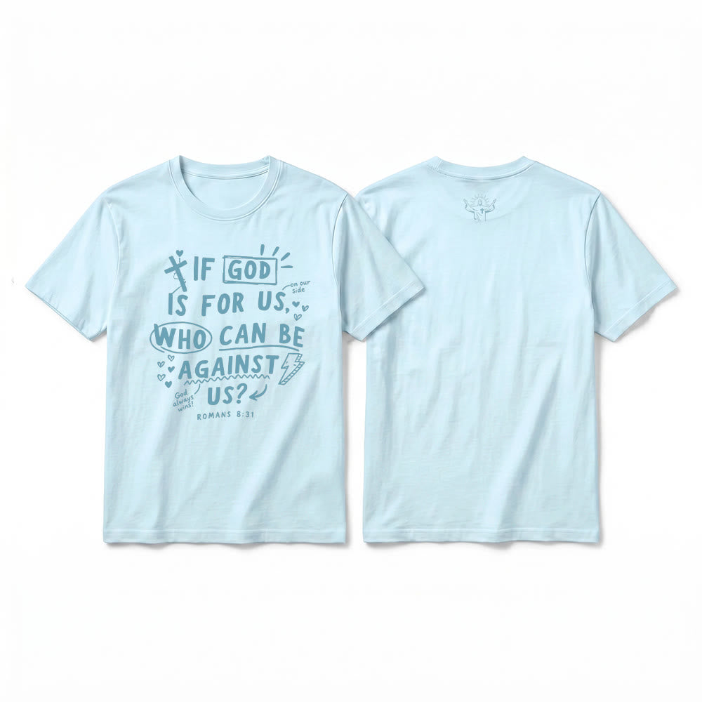 Christianartworkshop "If God Is For Us Who Can Be Against Us Romans 8:31" Premium Short Sleeve T-Shirt - Blue - 2XL - image 13