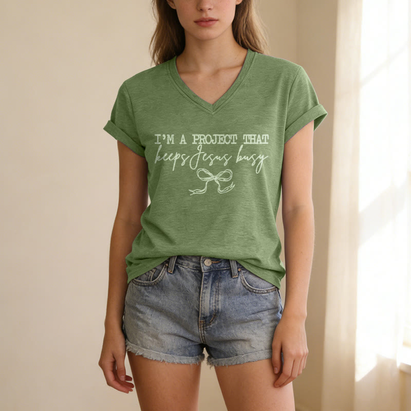 Christianartworkshop I am A Project That Keeps Jesus Busy Bow Script Casual V-neck T-shirt - image 17