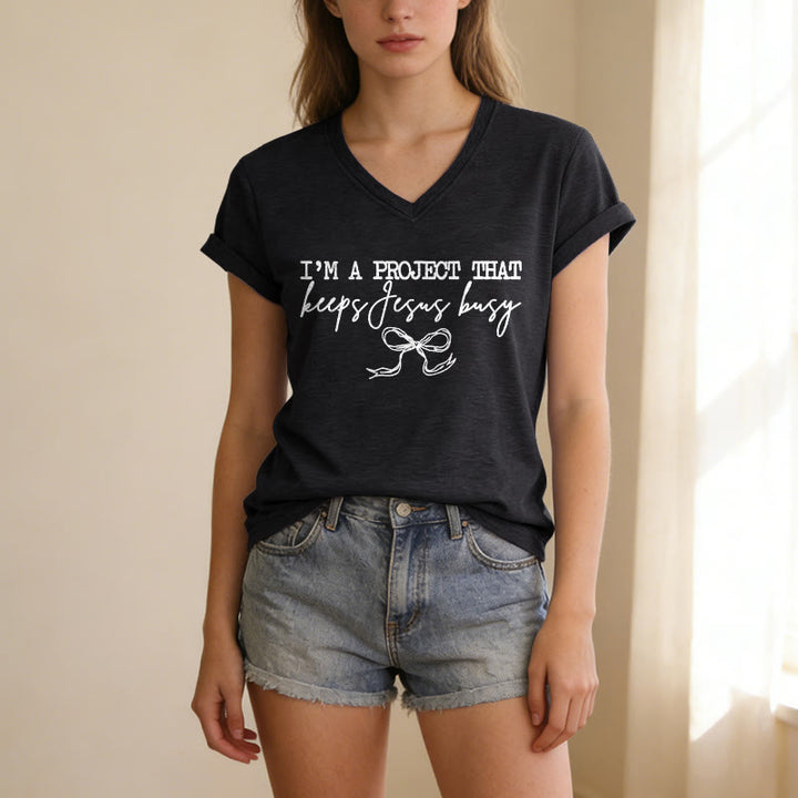 Christianartworkshop I am A Project That Keeps Jesus Busy Bow Script Casual V-neck T-shirt - image 13