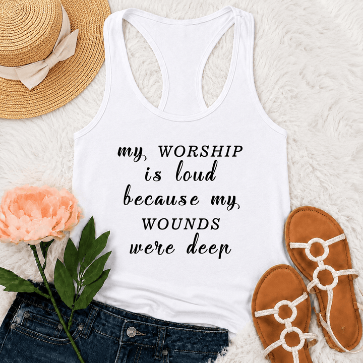 Christianartworkshop My Worship Is Loud Because My Wounds Were Deep Mixed Font Inspirational Text Racerback Tank Top - White - 2XL - image 3