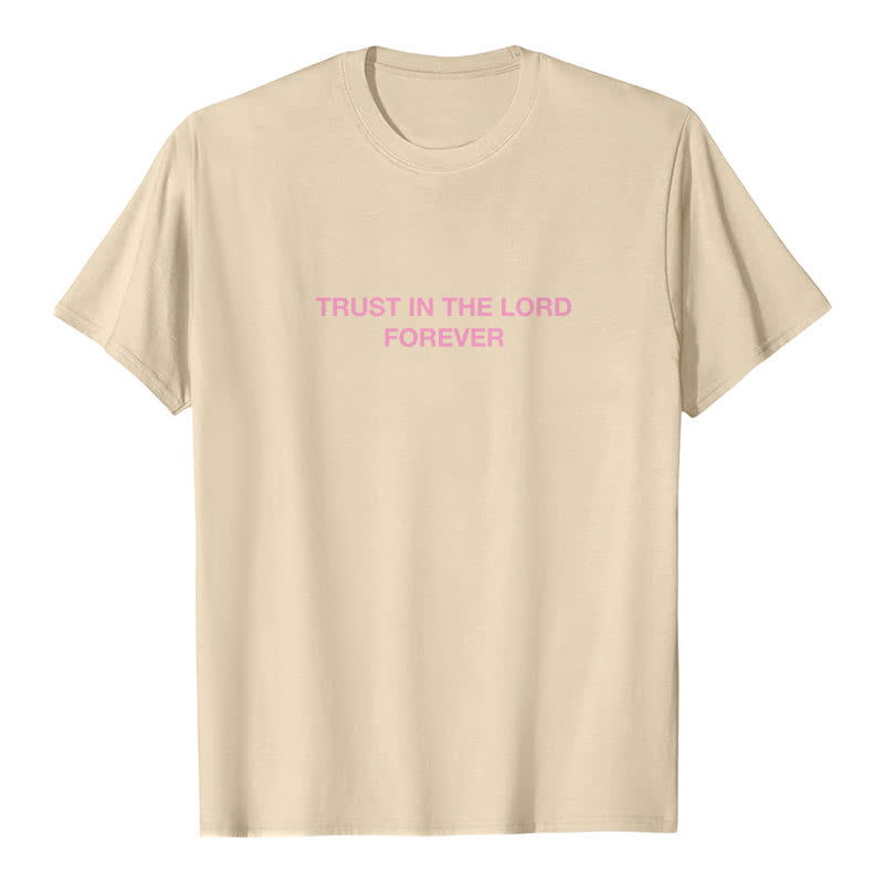 Christianartworkshop Trust In The Lord Forever T-Shirt - image 8